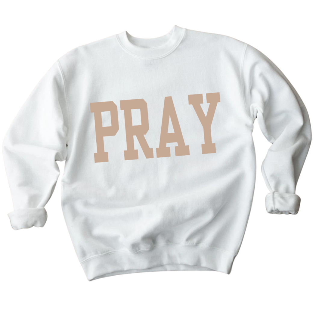 Pray Sweatshirt