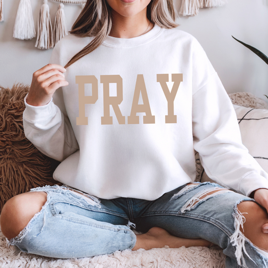 Pray Sweatshirt