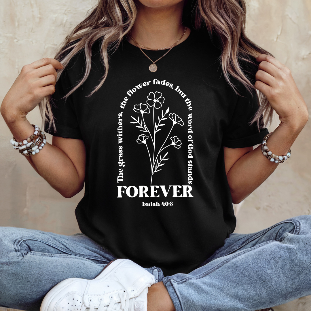 Isaiah 40:8 Bible Verse Tee