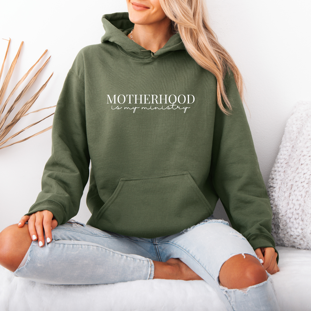Motherhood is my Ministry Hoodie