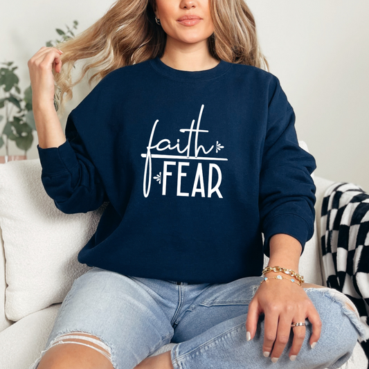 Faith Over Fear Sweatshirt