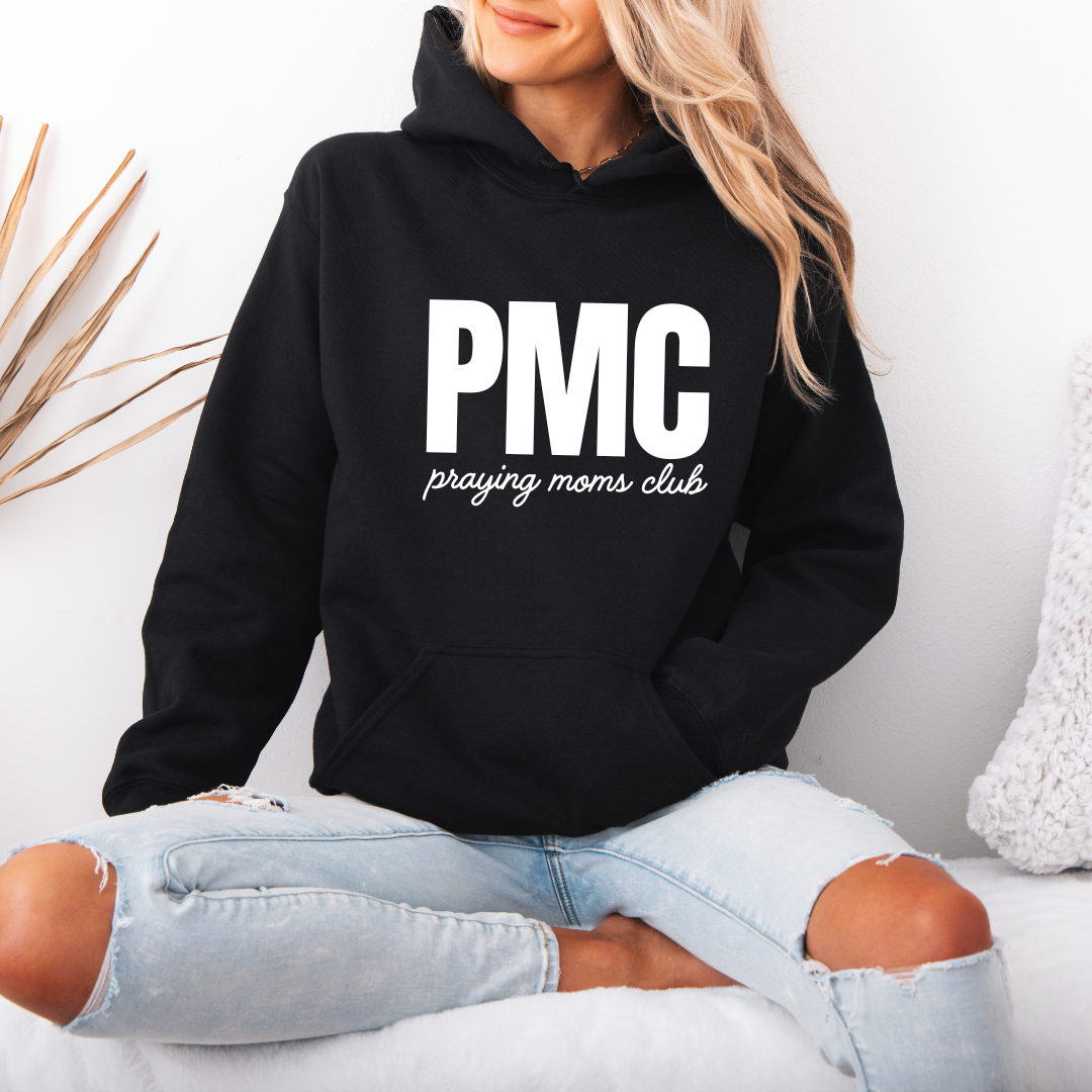 PMC Pray Moms Club Hoodie