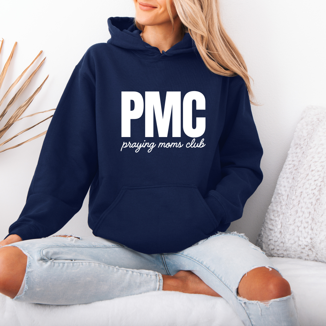 PMC Pray Moms Club Hoodie
