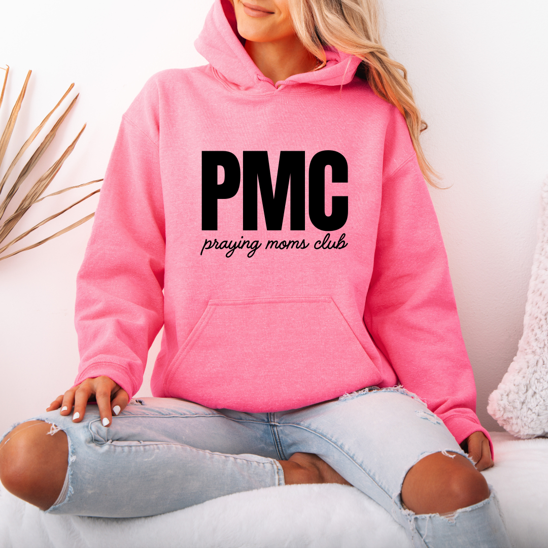 PMC Pray Moms Club Hoodie